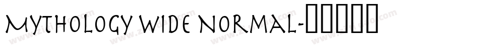 Mythology Wide Normal字体转换